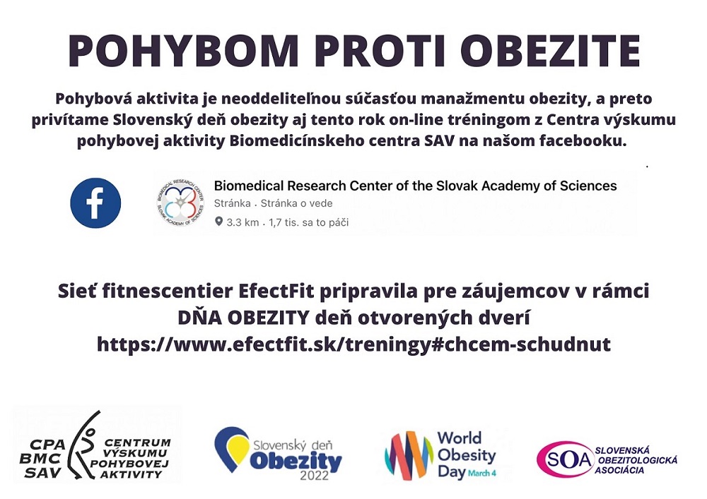 Plagát k podujatiu. Pohybom proti obezite. Pohybová aktivita je neoddeliteľnou súčasťou manažmentu obezity, a preto privítame Slovenský deň obezity aj tento rok on-line tréningom z Centra výskmu pohybovej aktivity Biomedicínskeho centra SAV na našom facebooku.